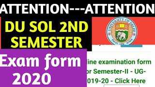 DU SOL SECOND SEMESTER EXAM FORM 2020|| DU SOL CBCS SECOND SEMESTER EXAM FORM 2020