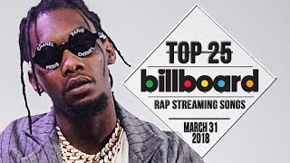 Top 25 • Billboard Rap Songs • March 31, 2018 | Streaming-Charts