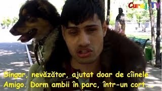 Singur pe lume, nevăzător, neajutorat de stat