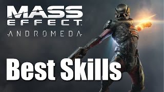 Mass Effect: Andromeda | Best Skill Loadout