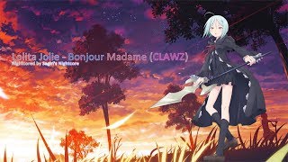 Bonjour Madame (CLAWZ) ⇨ ◀Nightcore▶