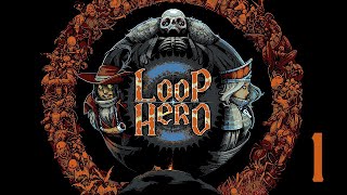 Loop Hero #1 "Дорога посреди пустоты"