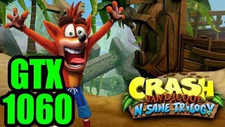 Crash Bandicoot N. Sane Trilogy - GTX 1060  | 1080p | 900p | 720p | FRAME-RATE TEST