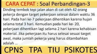 penambahan jumlah pekerja, soal perbandingan pada SOAL TIU CPNS