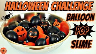 HUGE BALLOON SLIME HALLOWEEN CHALLENGE - SLIME WITH BALLOONS