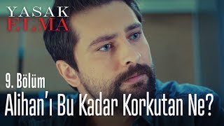 Alihan'ı bu kadar korkutan ne? - Yasak Elma 9. Bölüm