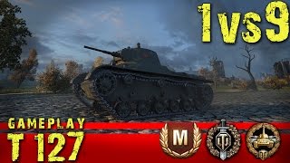 World of Tanks | T-127 1vs9