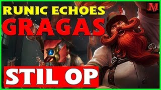 How to play GRAGAS IN SEASON 8 | The Old God of the jungle | Runic echoes GRAGAS