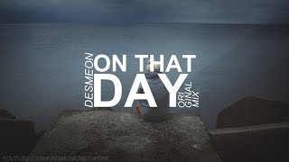 Desmeon - On That Day (feat. ElDiablo, Flint & Zadik)