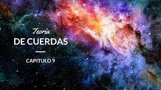 Teoría de cuerdas: Astronomía #9