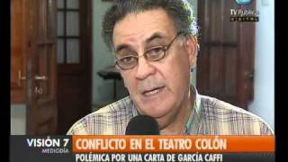 Visión Siete: Conflicto en el Teatro Colón