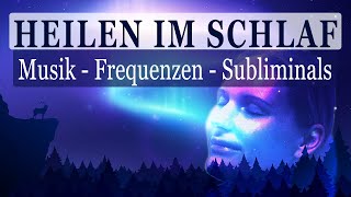 Entspannungsmusik zum Schlafen ? Naturgeräusche Wald ? Frequenzen ? Subliminals für Heilung