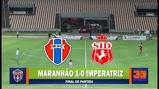 MARANHÃO 1X0 IMPERATRIZ - MARANHENSE 2020