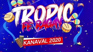 TROPICANA | FÈ BAGAY | KANAVAL 2020