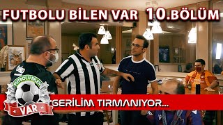 VAR 10. Bölüm Trabzonspor - Beşiktaş Derbi Maçında Büyük Gerginlik "VAR".