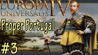 Europa Universalis IV Let's Play Proper Portugal (3)