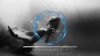 Pavel Khvaleev & LIA - Losing Battles (Anton Ishutin Remix)
