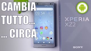 Sony XPERIA XZ2: cambia il design, ma è sempre un gran Sony | RECENSIONE