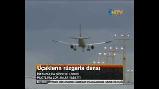 Rüzgar İstanbul'da uçakları salladı. Uçakların rüzgarla dansı