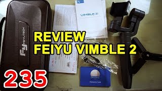 Review Feiyu Vimble 2 Gimbal Smartphone