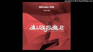 Miroslav Vrlik - Hold Me (Extended Mix)