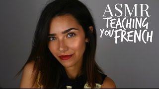 ASMR Teaching You French! (+ some hand movements + countdown)