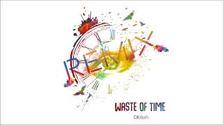 DKrissh ft. Anhelix-Waste of Time (NOi Remix)