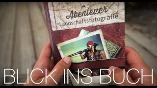 ? Abenteuer Landschaftsfotografie - Buch - Benjamin Jaworskyj - Einfach fotografieren lernen