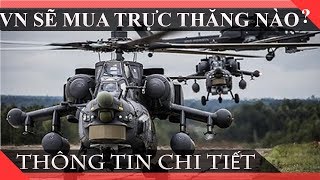Lộ Diện Trực Thăng Việt Nam Sẽ Mua Cho Lục Quân, Hải Quân và Không Quân Trong Năm Tới