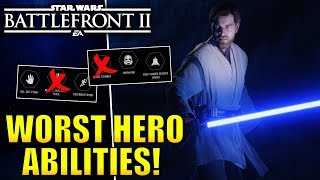 The WORST Hero Abilities in Star Wars Battlefront 2!
