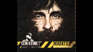 BEHZAT Ç - Özgür Uslu - Kimseye Etmem Şikayet