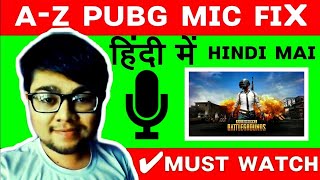 Pubg Mic Not Working Problem FIX IN HINDI Solve Voice Glitch In Pubg Mobile Microphone Not Working