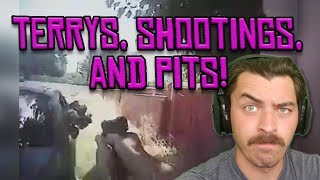 LEO Recap! Dead terrys and shootings!