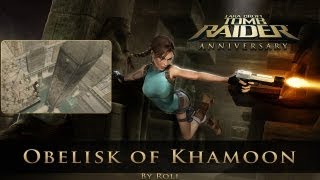 Tomb Raider: Anniversary - Obelisk of Khamoon (Level 10) Walkthrough
