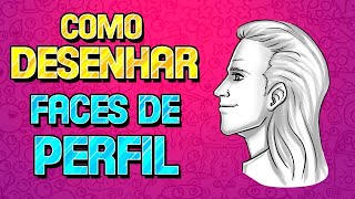 Como Desenhar Rosto de Perfil