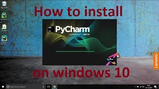 How to install PyCharm on windows 10