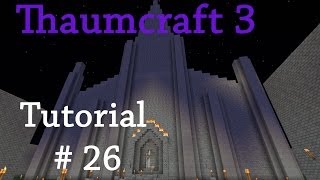 Thaumcraft 3 Tutorial - Folge 26 - Golem bringt ungenützte Aspects @ Warded Jars [Deutsch|HD]