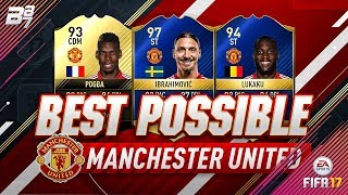 BEST POSSIBLE MAN UNITED TEAM! w/ TOTS LUKAKU AND TOTS IBRAHIMOVIC! | FIFA 17