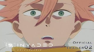 ID:INVADED イド：インヴェイデッド Official Trailer 02 / OP : Sou “ミスターフィクサー MR FIXER”