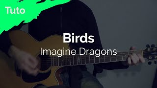 Birds - Imagine Dragons - Tuto Guitare Débutant