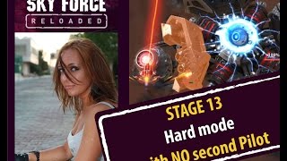 Sky Force Reloaded. Stage 13 Hard Mode with NO technician, PERFECT walkthrough
