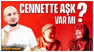 CENNETTE AŞK VAR MI? / Kerem Önder