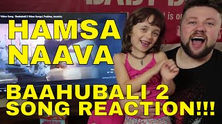 HAMSA NAAVA - Baahubali 2 - SONG REACTION!!!