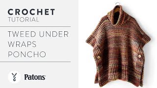 How To Crochet Tweed Under Wraps Poncho