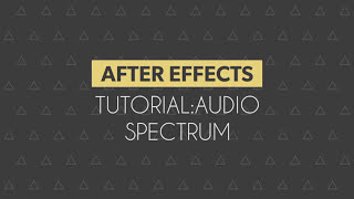 After Effects Tutorial: Audio Spectrum Effect (Trap Nation)