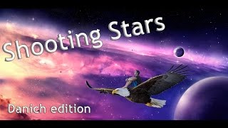 Shooting Stars (упоротая пародия) Danich edition