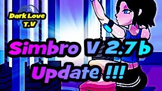 Simbro V 2.7 B Update !!! Go To The Gym !!! Thanks My 1800 Friends?