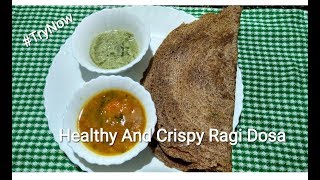 Dosa || Ragi Dosa || Healthy Crispy Ragi Dosa || Keep Cooking With Kiran || #TryNow