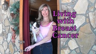 Living with Breast Cancer