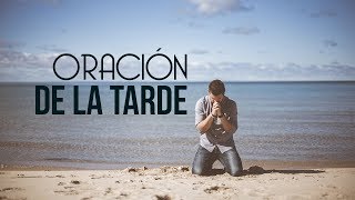 Breve oración de la tarde ? miércoles 17 de octubre 2018